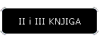 II i III KNJIGA